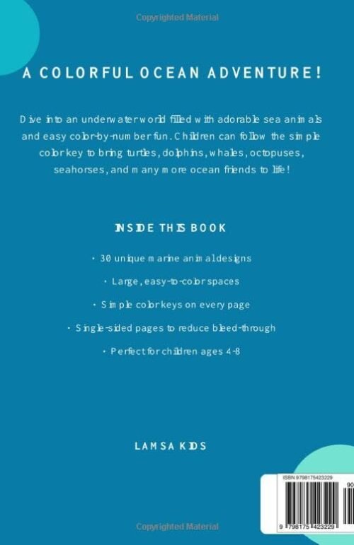 Ocean Animals Color by Number: 30 Fun and Easy Coloring Pages for Kids Ages 4–8 Back Cover Synopsis and Reviews
